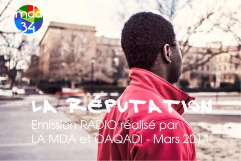 La réputation émission réalisée lors de l’atelier radio à la MDA