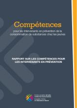 Rapport sur les compétences pour les intervenants en prévention de la consommation de substances chez les jeunes